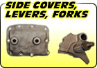 Side Covers, Levers, Forks