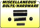 Miscellaneous Bolts / Hardware