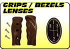 Grips / Bezels / Lenses